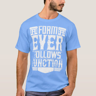 Architect型枠後を追Ever関数 Tシャツ