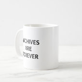 Archives Are Forever Funny Archivist コーヒーマグカップ (正面左)