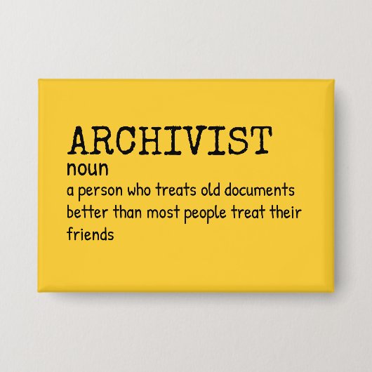 Archivist Definition – Funny Pin 缶バッジ (正面)