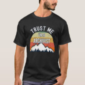 Archivist Trust Me I'm a Archivist Tシャツ (正面)