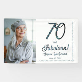 Arctic Blue Seventy and Fabulous 70th Birthday 横断幕