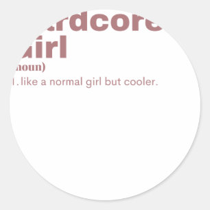 ardcore girl - Hardcore ラウンドシール