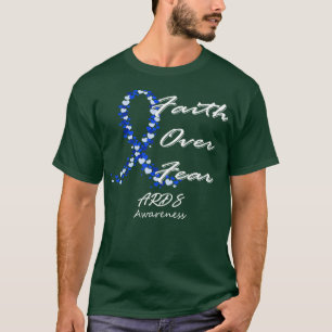 Ards認識度この家族への恐怖に対する信仰We F Tシャツ
