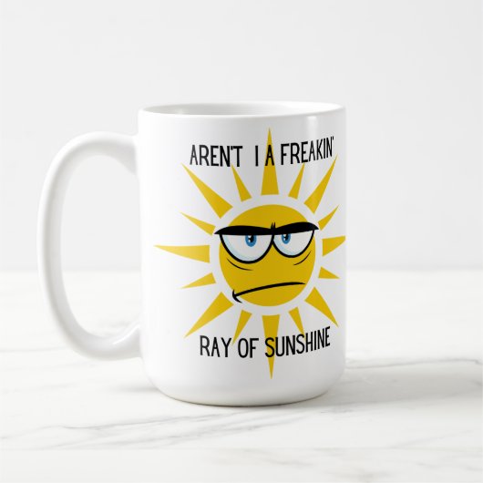 Are I a Freakin' Ray of Sunshine 15oz Mug コーヒーマグカップ (左)