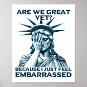Are We Great Yet Crying Statue Of Liberty Sad Usa  ポスター (正面)