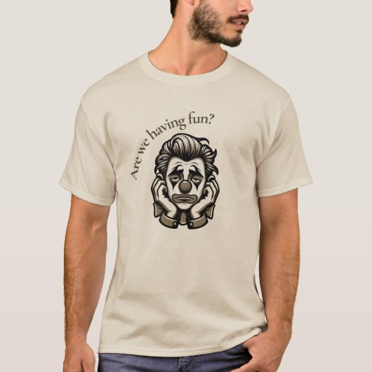 Are we having fun - Sad Clown Tシャツ (正面)