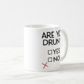 Are you drunk mug, funny drinking coffee mug, gift コーヒーマグカップ (正面右)