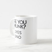 Are you drunk mug, funny drinking coffee mug, gift コーヒーマグカップ (正面左)