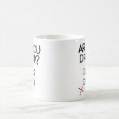 Are you drunk mug, funny drinking coffee mug, gift コーヒーマグカップ (中央)