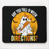 Are You Fall-o-ween Direction Funny Sarcastic Quot マウスパッド (正面)