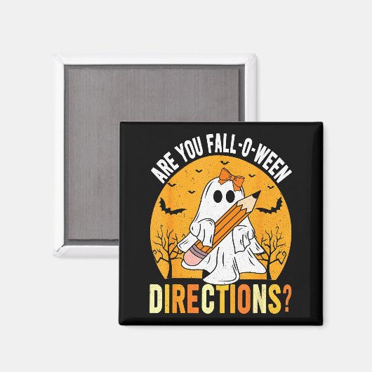 Are You Fall-o-ween Direction Funny Sarcastic Quot マグネット (正面/裏面)