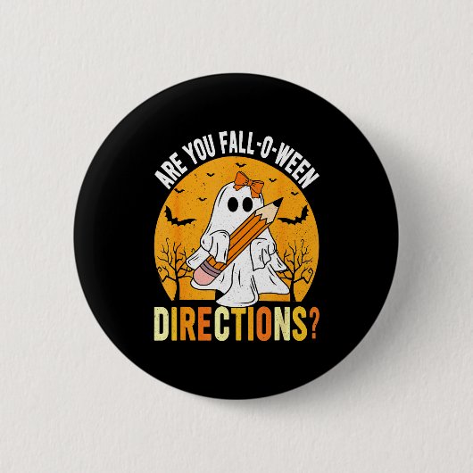 Are You Fall-o-ween Direction Funny Sarcastic Quot 缶バッジ (正面)