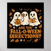 Are You Fall-o-ween Direction Funny Teacher Hallow ポスター (正面)