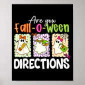 Are You Fall-o-ween Directions Cute Ghost Teacher  ポスター (正面)