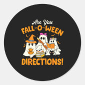 Are You Fall-o-ween Directions Funny Ghost Teacher ラウンドシール (正面)