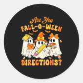 Are You Fall-o-ween Directions Funny Ghost Teacher ラウンドシール (正面)