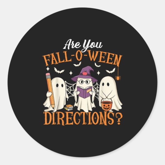 Are You Fall O Ween Directions Funny Teacher Hallo ラウンドシール (正面)
