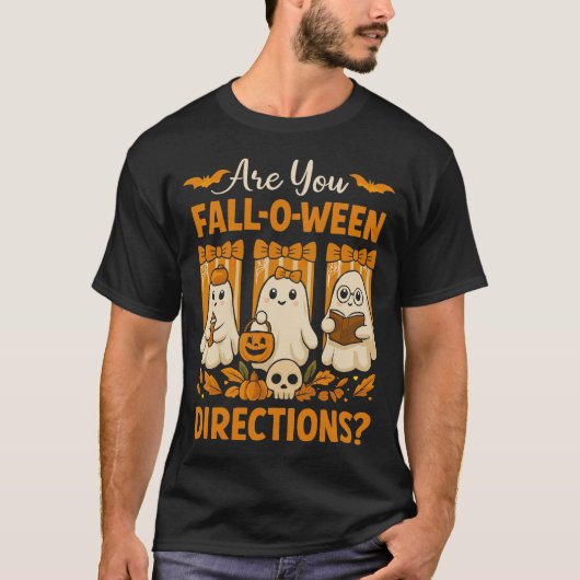 Are You Fall-O-Ween Directions Tシャツ (正面)