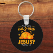 Are You Fall-o-ween Jesus Christian Pumpkin Hallow キーホルダー (正面)