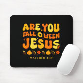 Are You Fall O Ween Jesus Matthew 4_19 Halloween C マウスパッド (マウス)