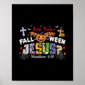 Are You Fall-o-ween Jesus Pumpkin Spooky Halloween ポスター (正面)