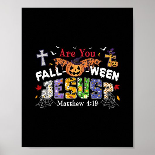Are You Fall-o-ween Jesus Pumpkin Spooky Halloween ポスター (正面)