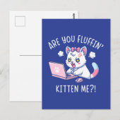 Are You Fluffin' Kitten Me - Cute Cat Office Humor ポストカード (正面/裏面)