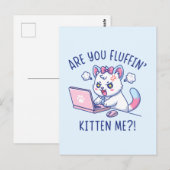 Are You Fluffin' Kitten Me - Cute Cat Office Humor ポストカード (正面/裏面)