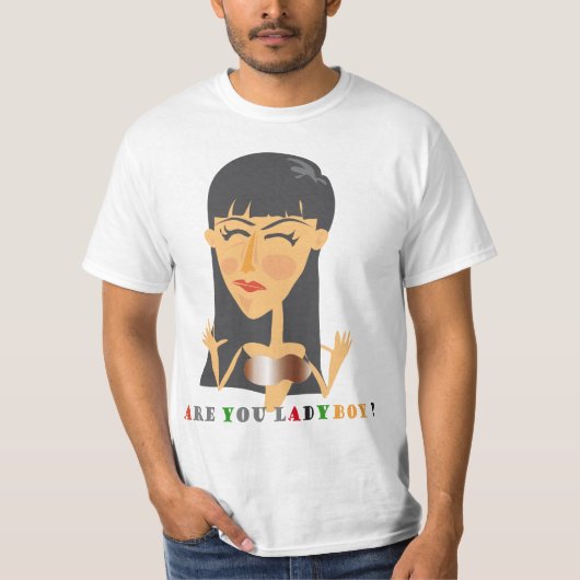 Are you ladyboy ? tシャツ (正面)