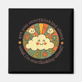 Are You Overthinking About What I'm Overthinking A マグネット (正面)