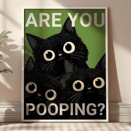 ARE YOU POOPING? Black Cats Funny Bathroom ポスター