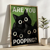 ARE YOU POOPING? Black Cats Funny Bathroom ポスター