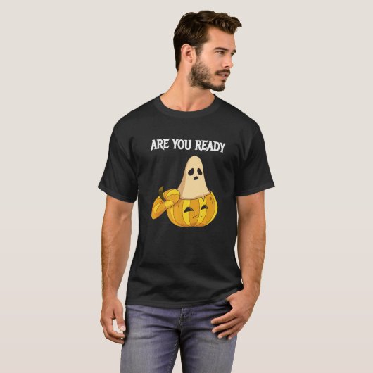 Are you Ready Pumpkins and Ghosts   Tシャツ (正面フル)
