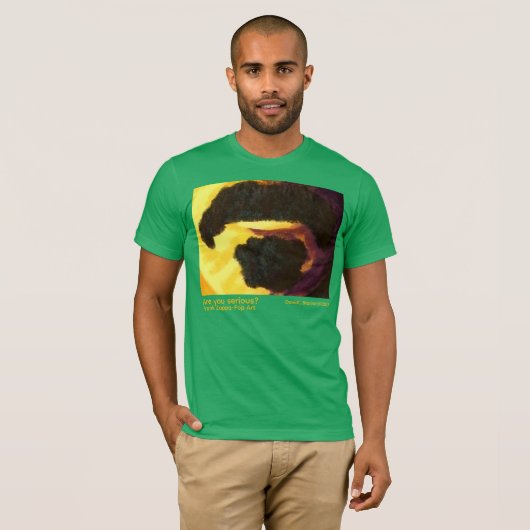 "Are you serious?", Zappa, humor, pop art Tシャツ (正面フル)