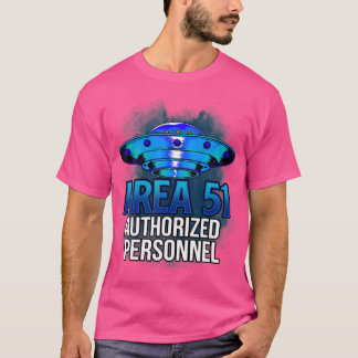 Area 51 Authorized Personnel Ufo Alien Tシャツ