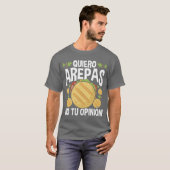 Arepas Lover Quiero Arepas Venezuelan Food n funny Tシャツ (正面フル)
