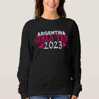 Argentina Girls Trip  2023 Women's Bachelorette Pa スウェットシャツ