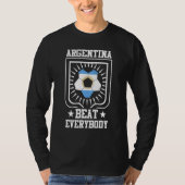 Argentinian Support Player  Argentina Beat Everybo Tシャツ (正面)