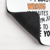 Arguing With Me Is Intless I Knew Was Wrong 10 Min マウスパッド (コーナー)