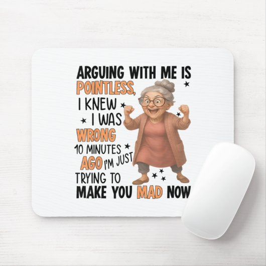 Arguing With Me Is Intless I Knew Was Wrong 10 Min マウスパッド (マウス)