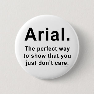 Arialのフォントのユーモアのマグ 缶バッジ