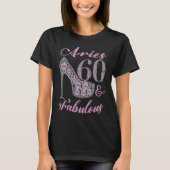 Aries 60 & Fabulously Sparkly High Heels 60th Happ Tシャツ (正面)