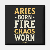 Aries Born Fire Worn  マグネット (正面)