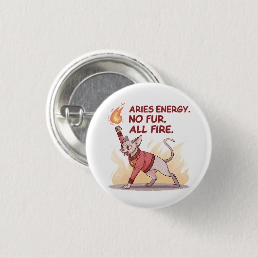Aries Energy Sphynx Cat No Fur All Fire Art 缶バッジ (正面&裏面)