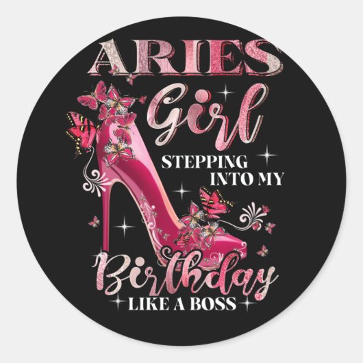 Aries Girl Stepping Into My Birthday Like A Boss ラウンドシール (正面)
