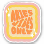 Aries Vibes Only | 乙女 | 美しいホロスコープ シール (正面)