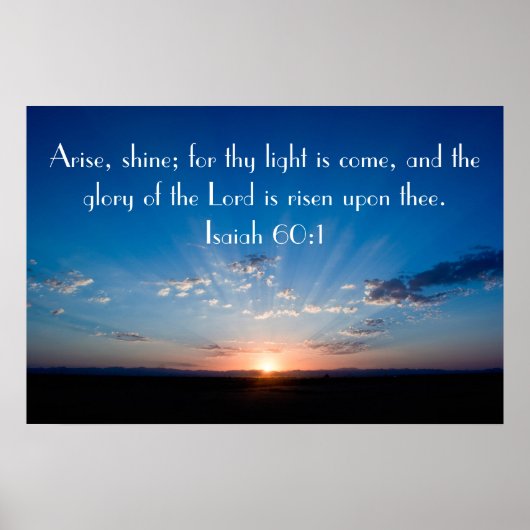 Arise, Shine sunrise bible verse Isaiah 60:1ポスター ポスター (正面)