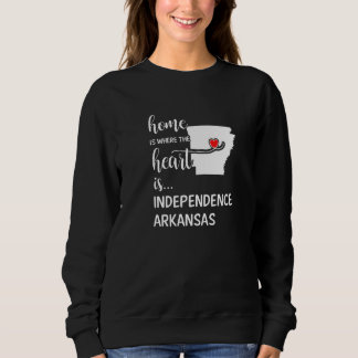 Arkansas Home Is Where The Heart Is Independence C スウェットシャツ