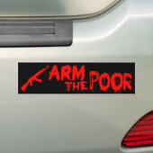 「Arm The Poor」バンパーステッカー バンパーステッカー (車上)