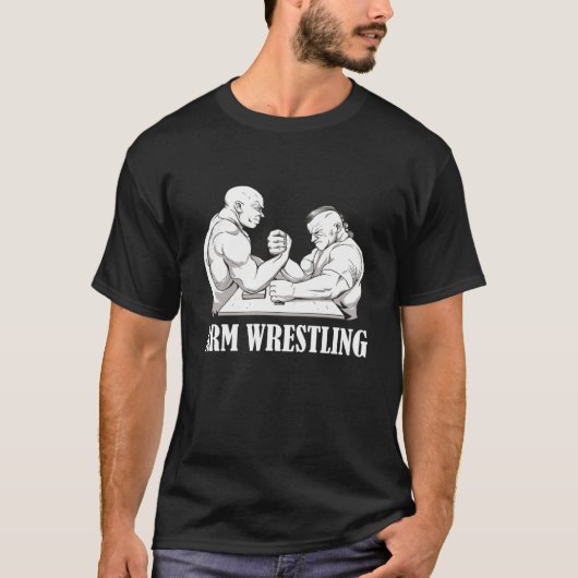 Arm Wrestling Armwrestling Sport Arm Wrestler Tシャツ (正面)